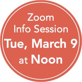 Zoom Info Session Tue, March 9 at Noon