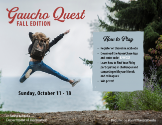 UCSB Gaucho Quest Fall Edition October 11 - 18